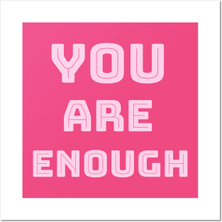 You are enough Posters and Art